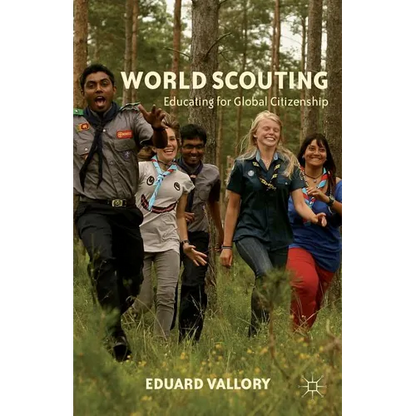 World Scouting: Educating for Global Citizenship - Hardcover