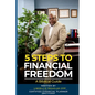 Five Steps to Financial Freedom: A Biblical Guide - Paperback