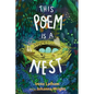 This Poem Is a Nest - Hardcover