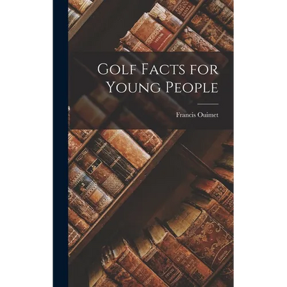 Golf Facts for Young People - Hardcover