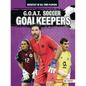 G.O.A.T. Soccer Goalkeepers - Paperback