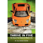 Thrive in Five: Take Charge of Your Finances in 5 Minutes a Day - Paperback