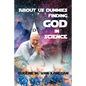 About Us Dummies Finding God in Science - Paperback