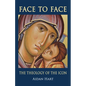 Face to Face: The Theology of the Icon - Paperback