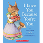 I Love You Because You're You - Board Book