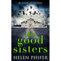 The Good Sisters - Paperback