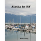 Alaska by RV - Paperback