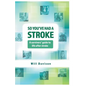 So You've Had A Stroke: A survivors' guide to life after stroke - Paperback