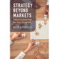 Strategy Beyond Markets - Hardcover