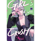 Girl Crush, Vol. 5 - Paperback