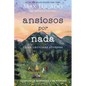 Ansiosos Por NADA (Edición Para Lectores Jóvenes): Superando La Ansiedad Y La Soledad - Paperback