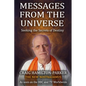 Messages from the Universe: Seeking the Secrets of Destiny - Paperback
