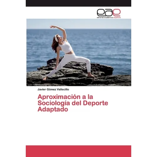 Aproximación a la Sociología del Deporte Adaptado - Paperback