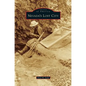 Nevada's Lost City - Hardcover