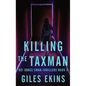 Killing The Taxman - Hardcover