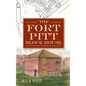 The Fort Pitt Block House - Hardcover