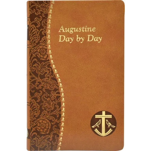 Augustine Day by Day: Minute Meditations for Every Day Taken from the Writings of Saint Augustine - Imitation Leather