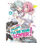 There's No Freaking Way I'll Be Your Lover! Unless... (Light Novel) Vol. 4 - Paperback