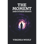 The Moment And Other Essays - Paperback