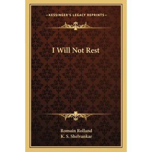 I Will Not Rest - Paperback