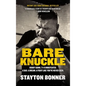 Bare Knuckle: Bobby Gunn, 73-0 Undefeated. a Dad. a Dream. a Fight Like You've Never Seen. - Hardcover