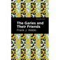 The Garies and Their Friends - Hardcover