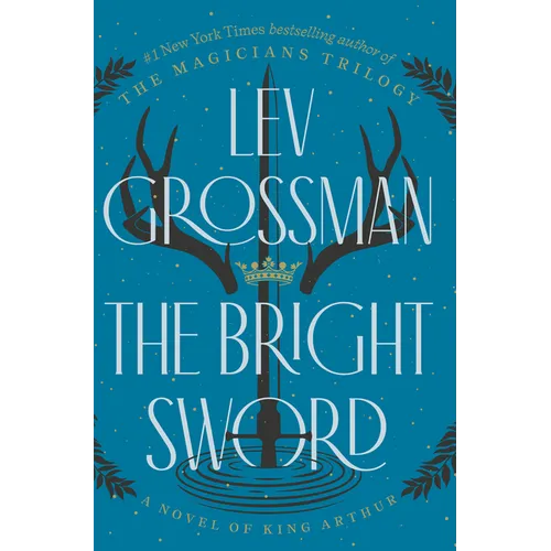 The Bright Sword - Library Binding