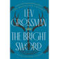 The Bright Sword - Library Binding
