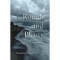 Rough and Plenty: A Memorial - Paperback