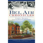 Bel Air Chronicles - Hardcover