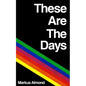 These Are The Days - Paperback