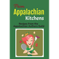 From Appalachian Kitchens: Recipes from the Appalachian Authors Guild - Paperback