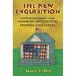 The New Inquisition: Understanding and Managing Intellectual Freedom Challenges - Paperback