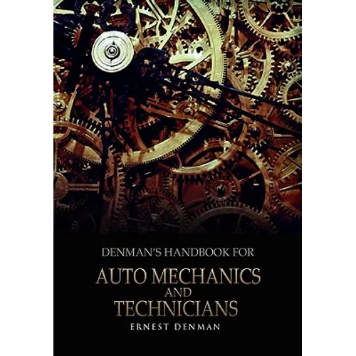 Denman's Handbook for Auto Mechanics and Technicians - Hardcover