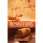Reparations: Erasing the Stain from America's History - Paperback