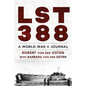 LST 388: A World War II Journal - Paperback