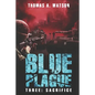 Blue Plague: Sacrifice: A Zombie Apocalypse Thriller (Book 3) - Paperback