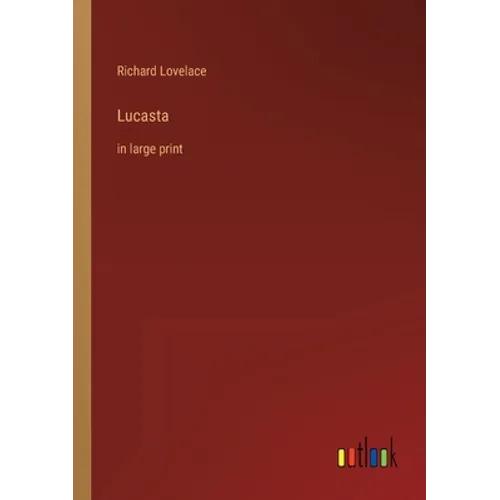 Lucasta: in large print - Paperback