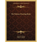 The Watson Drawing Book - Paperback