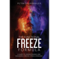 The Functional Freeze Formula: A Guide to Understanding and Managing Chronic Stress Overload - Paperback