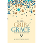 In His Grip of Grace: My Life-Mosaic Crafted by God - Paperback