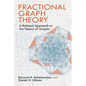 Fractional Graph Theory: A Rational Approach to the Theory of Graphs - Paperback