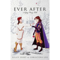 Ever After: A Gay Fairy Tale - Paperback