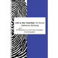 Life In The Trenches: My Stories: My [mis]adventures as a crime scene investigator and photographer - Paperback