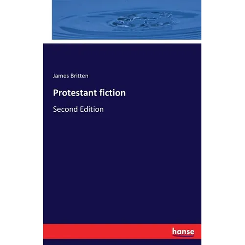 Protestant fiction: Second Edition - Paperback