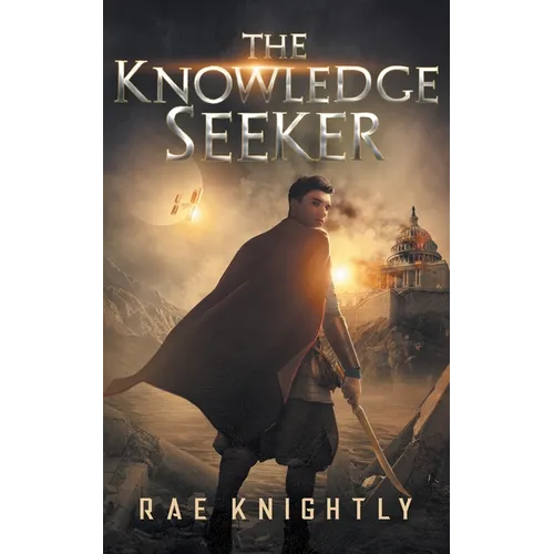 The Knowledge Seeker: A Young-Adult Dystopian Novel - Paperback