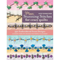 More Stunning Stitches for Crazy Quilts: 350 Embroidered Seam Designs, 33 Shape-Template Designs for Perfect Placement - Paperback
