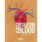 Circulation of the Blood: The circulatory system for Young Scientists - Paperback