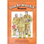 The Adventures of Uncle Rocky, Fireman Book 1: A Treasury of Twelve Uncle Rocky, Fireman Stories - Paperback