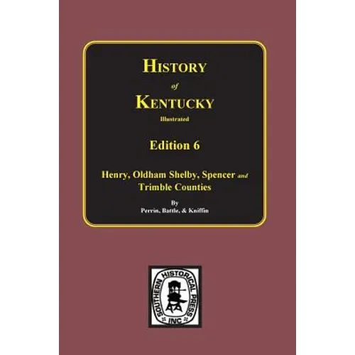 History of Kentucky: the 6th Edition: Kentucky, a History of the State. - Paperback